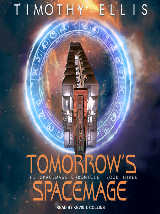 Title details for Tomorrow's Spacemage by Timothy Ellis - Available